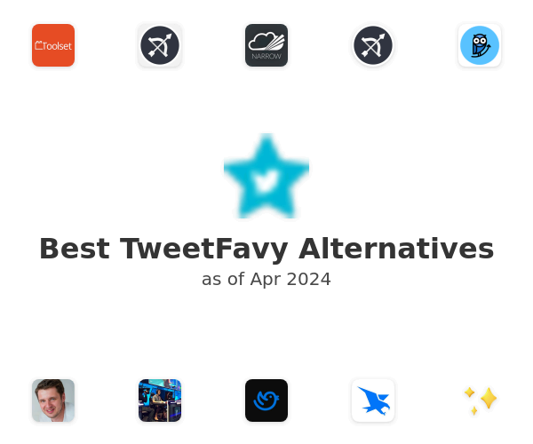 Best TweetFavy Alternatives