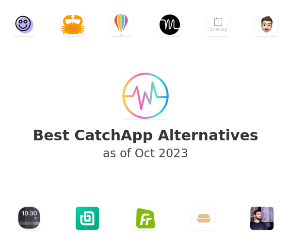 Best CatchApp Alternatives