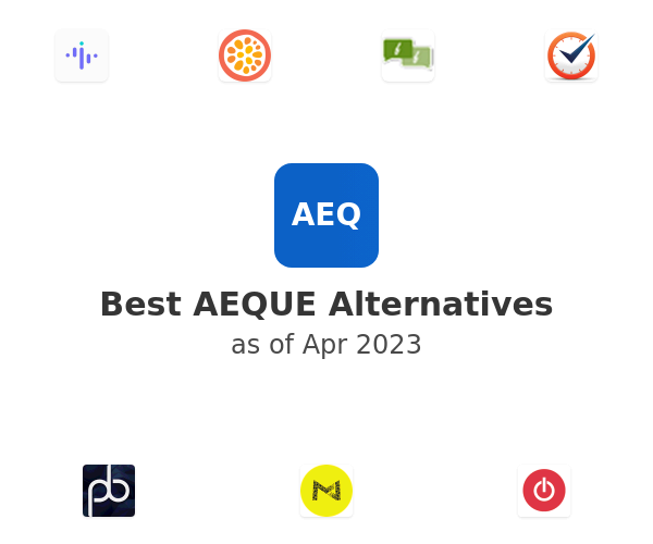 Best AEQUE Alternatives