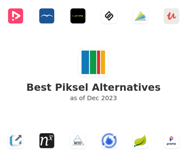 Best Piksel Alternatives