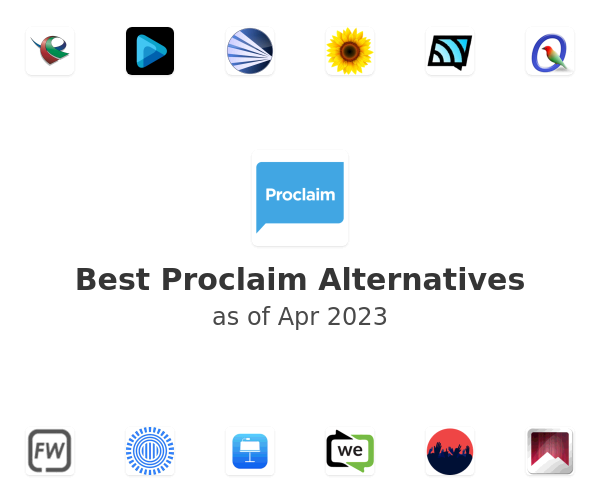 Best Proclaim Alternatives