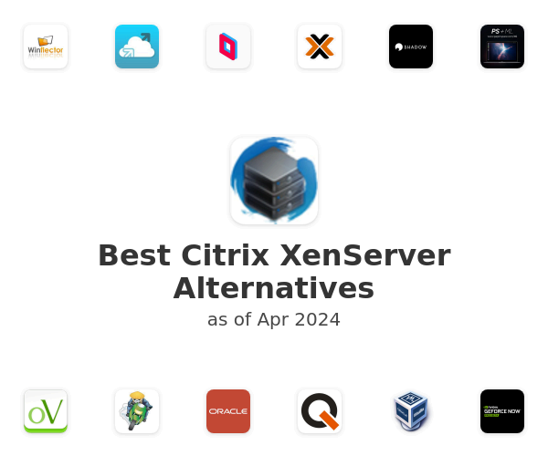 Best Citrix XenServer Alternatives