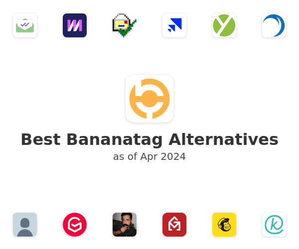 Best Bananatag Alternatives