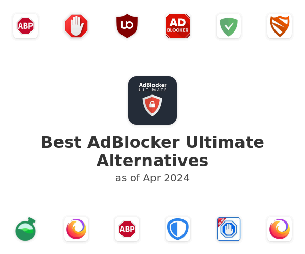Best AdBlocker Ultimate Alternatives