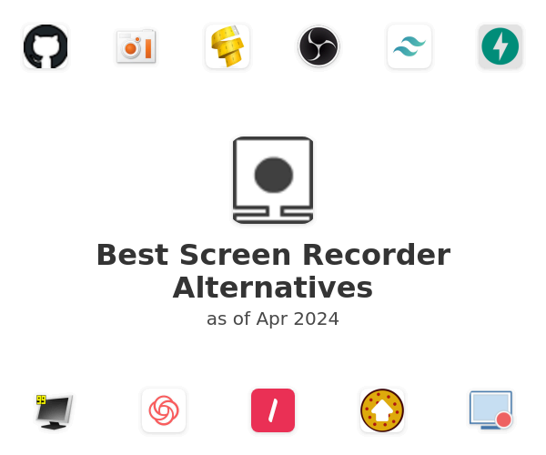 Best Screen Recorder Alternatives
