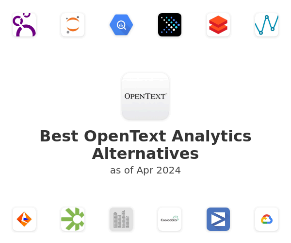 Best OpenText Analytics Alternatives
