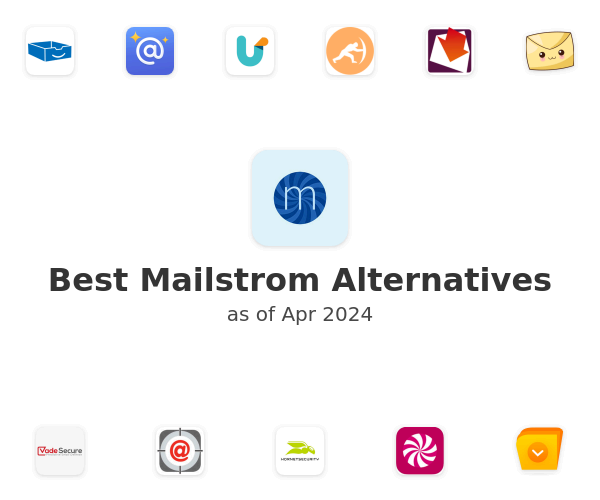 Best Mailstrom Alternatives