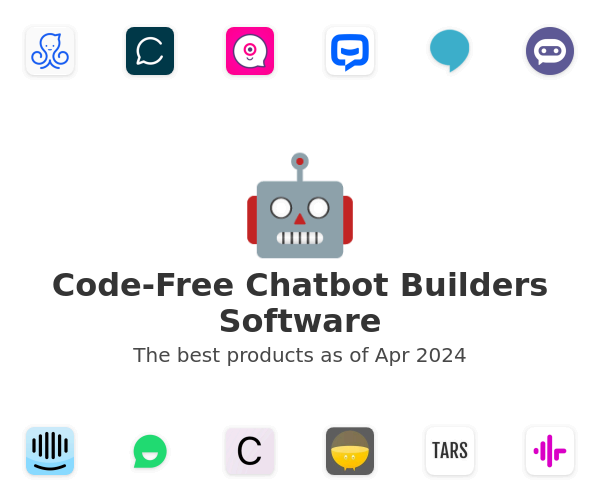 Code-Free Chatbot Builders Software