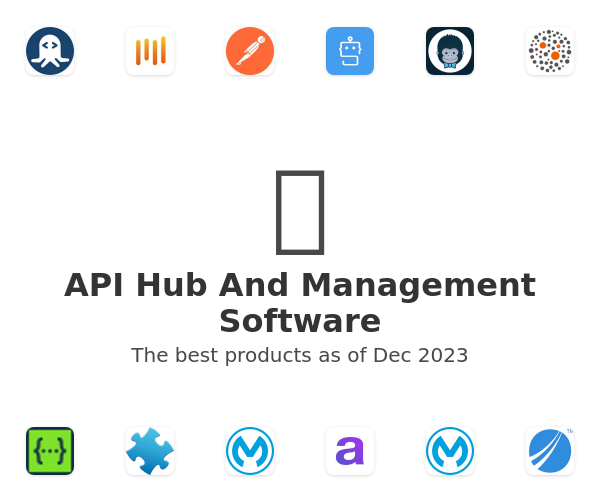 API Hub And Management Software