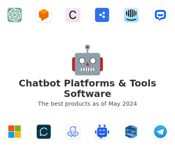 Chatbot Platforms & Tools Software