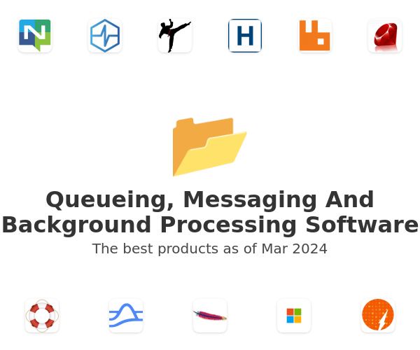 Queueing, Messaging And Background Processing Software