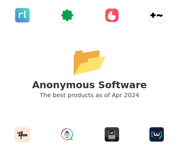 Anonymous Software