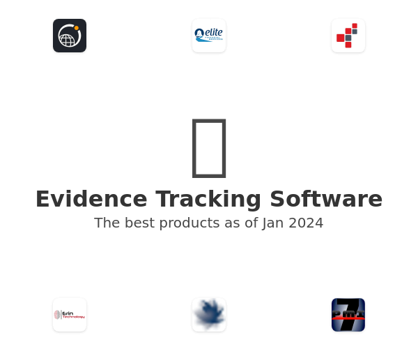 Evidence Tracking Software