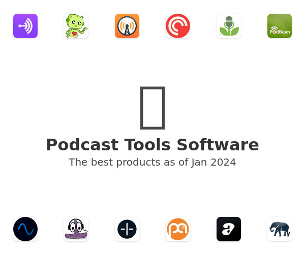 Podcast Tools Software