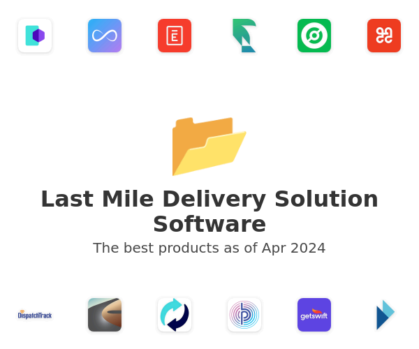 Last Mile Delivery Solution Software