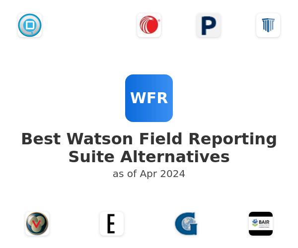 Best Watson Field Reporting Suite Alternatives