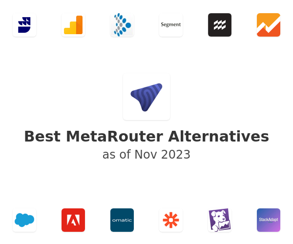 Best MetaRouter Alternatives
