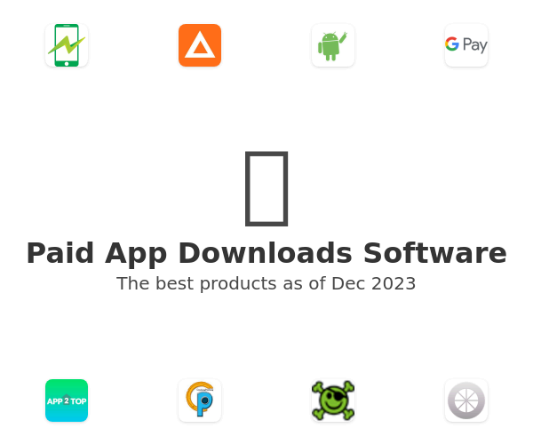 Paid App Downloads Software