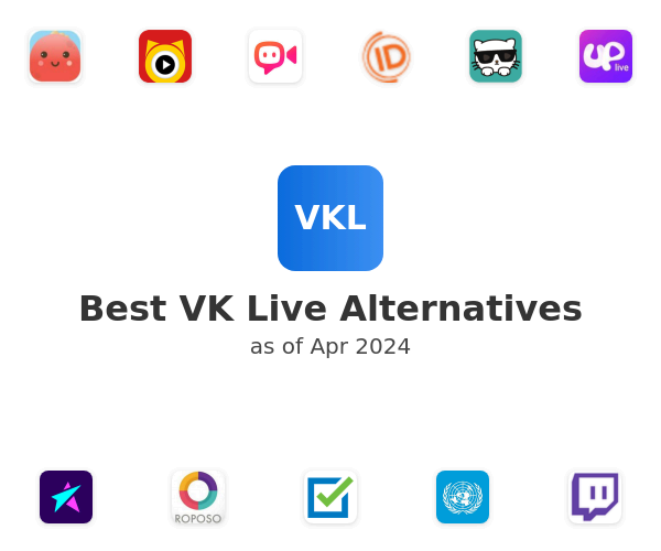 Best VK Live Alternatives