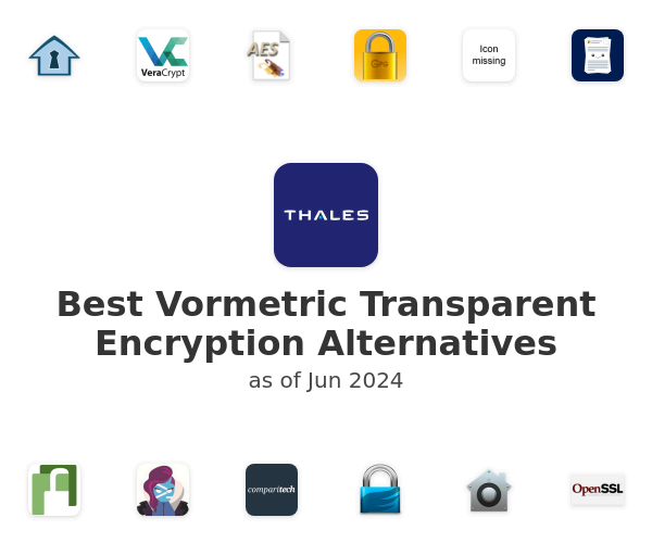 Vormetric Transparent Encryption Alternatives