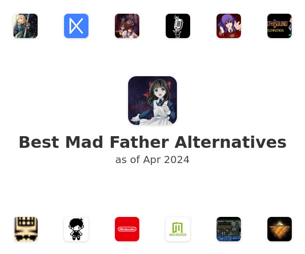 Best Mad Father Alternatives