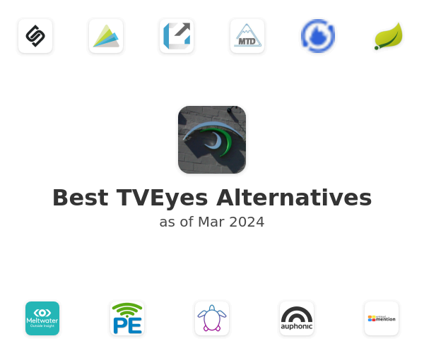 Best TVEyes Alternatives