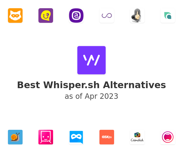 Best Whisper.sh Alternatives