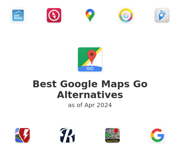 Best Google Maps Go Alternatives
