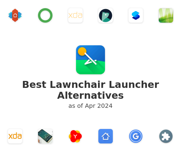 Best Lawnchair Launcher Alternatives