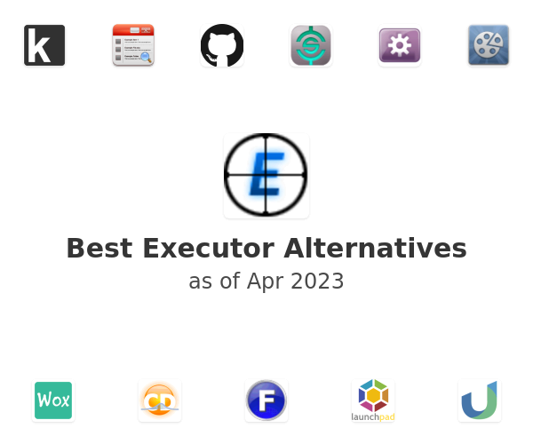 Best Executor Alternatives