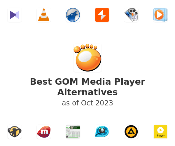 Best GOM Media Player Alternatives
