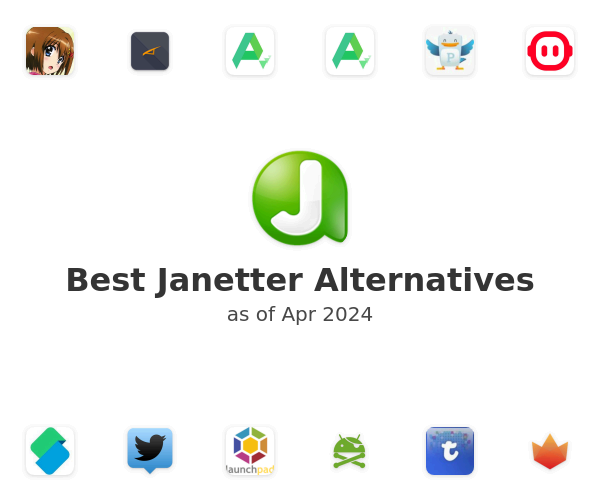 Best Janetter Alternatives