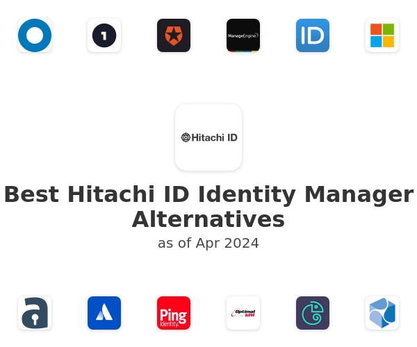 Best Hitachi ID Identity Manager Alternatives