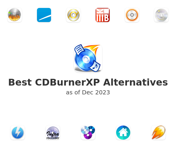 Best CDBurnerXP Alternatives