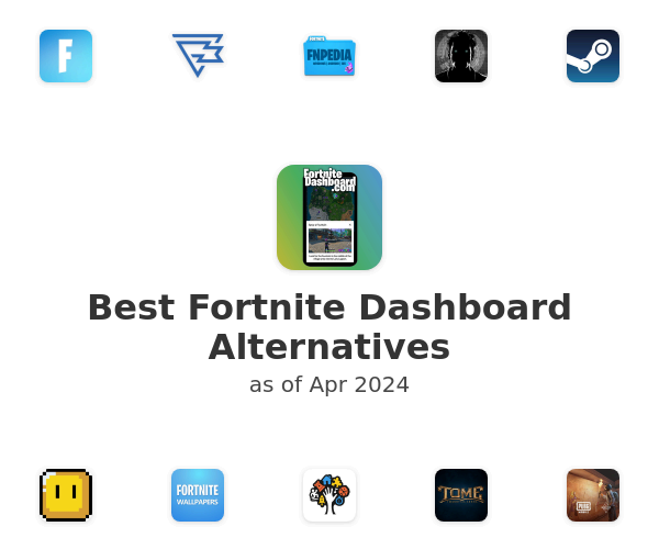 Best Fortnite Dashboard Alternatives