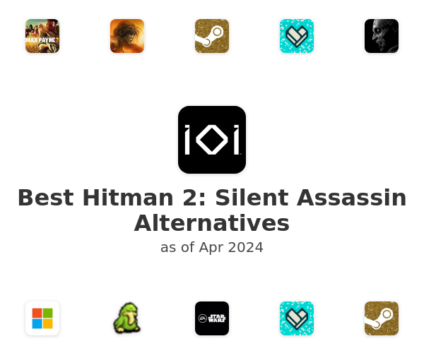 Best Hitman 2: Silent Assassin Alternatives