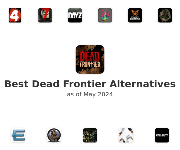 Best Dead Frontier Alternatives