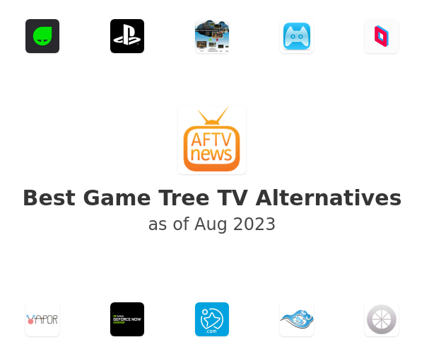 Best Game Tree TV Alternatives
