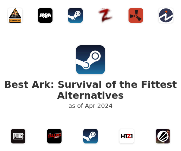Best Ark: Survival of the Fittest Alternatives
