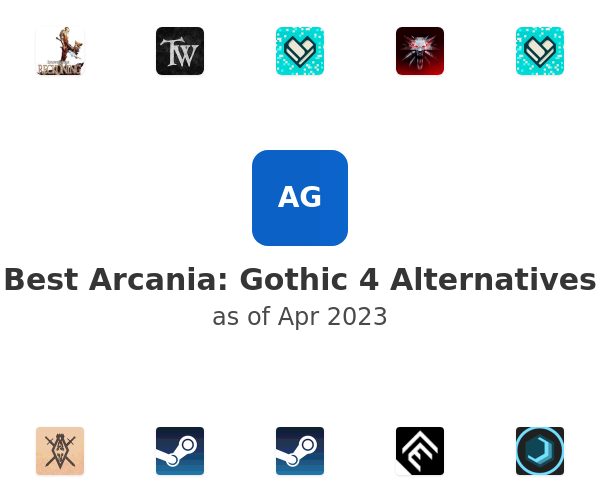 Best Arcania: Gothic 4 Alternatives