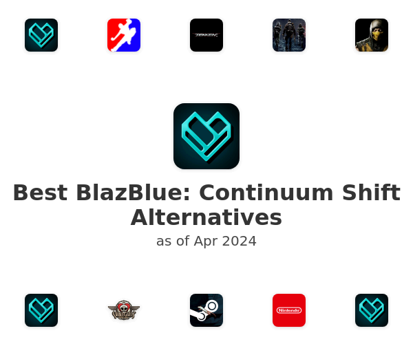 Best BlazBlue: Continuum Shift Alternatives