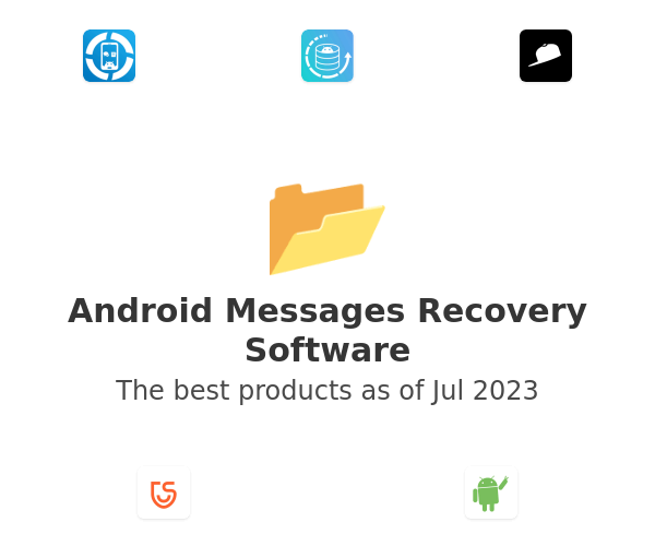 Android Messages Recovery Software