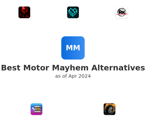 Best Motor Mayhem Alternatives