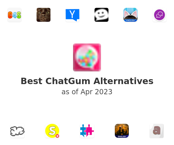 Best ChatGum Alternatives