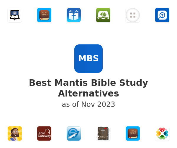 Best Mantis Bible Study Alternatives