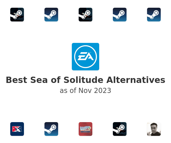 Best Sea of Solitude Alternatives