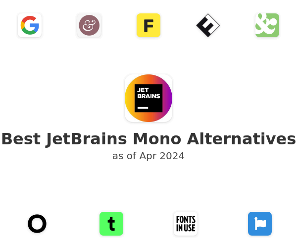 Best JetBrains Mono Alternatives