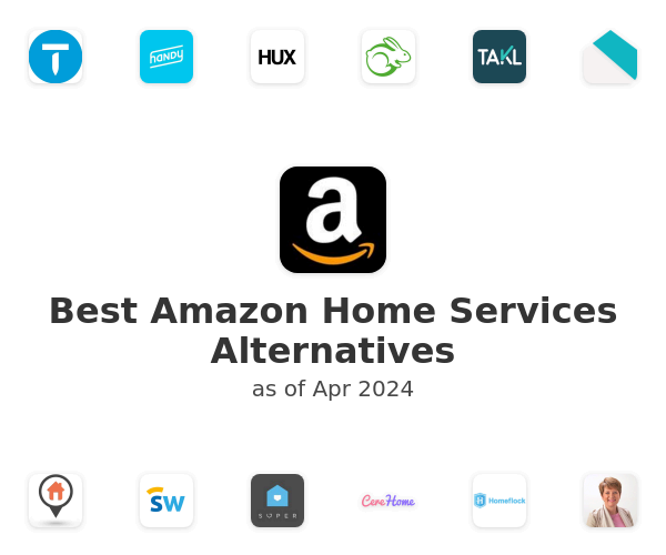 Best Amazon Home Services Alternatives