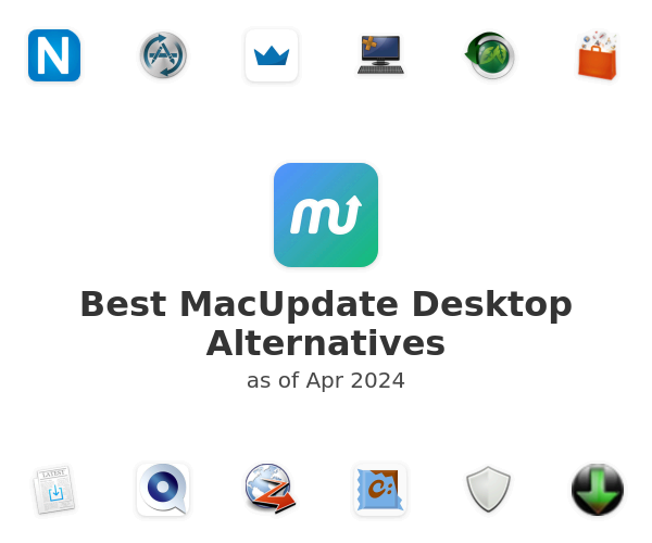 Best MacUpdate Desktop Alternatives