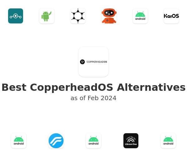 Best CopperheadOS Alternatives
